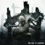 The God We Drowned